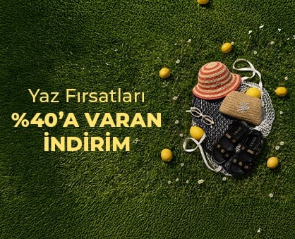 YAZ FIRSATLARI I %40'A VARAN İNDİRİM