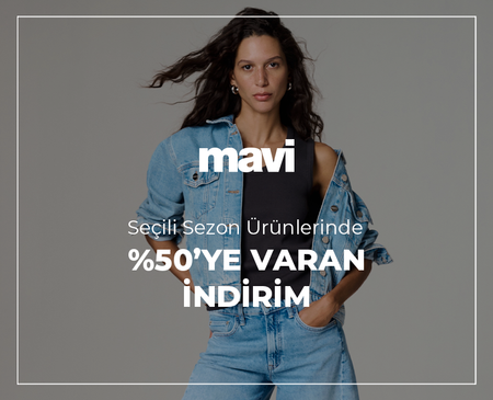 MAVİ | Seçili Sezon Ürünlerinde %50'ye Varan İndirim